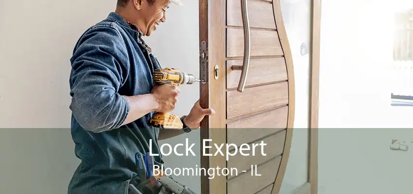 Lock Expert Bloomington - IL