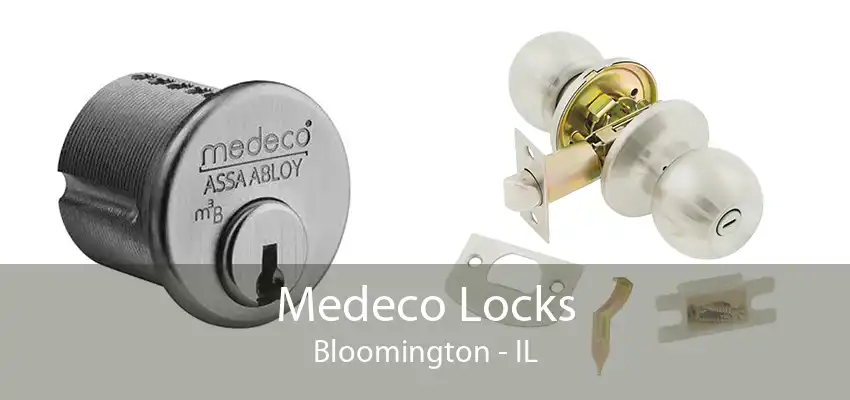 Medeco Locks Bloomington - IL