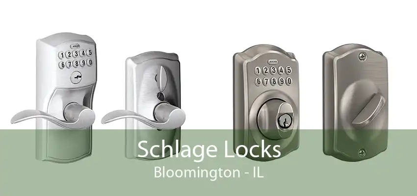 Schlage Locks Bloomington - IL